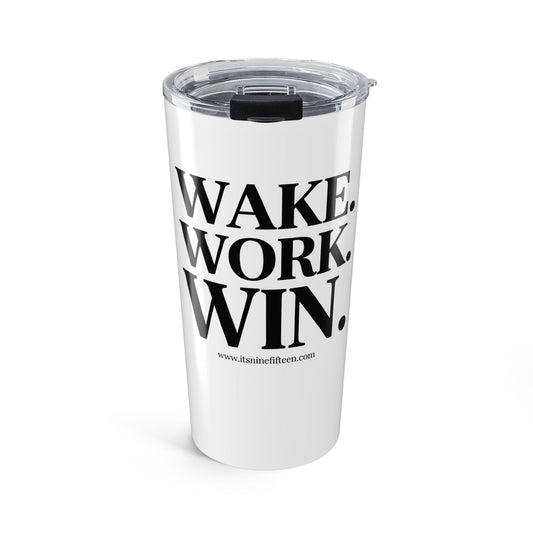 Wake. Work. Win. Travel Tumbler