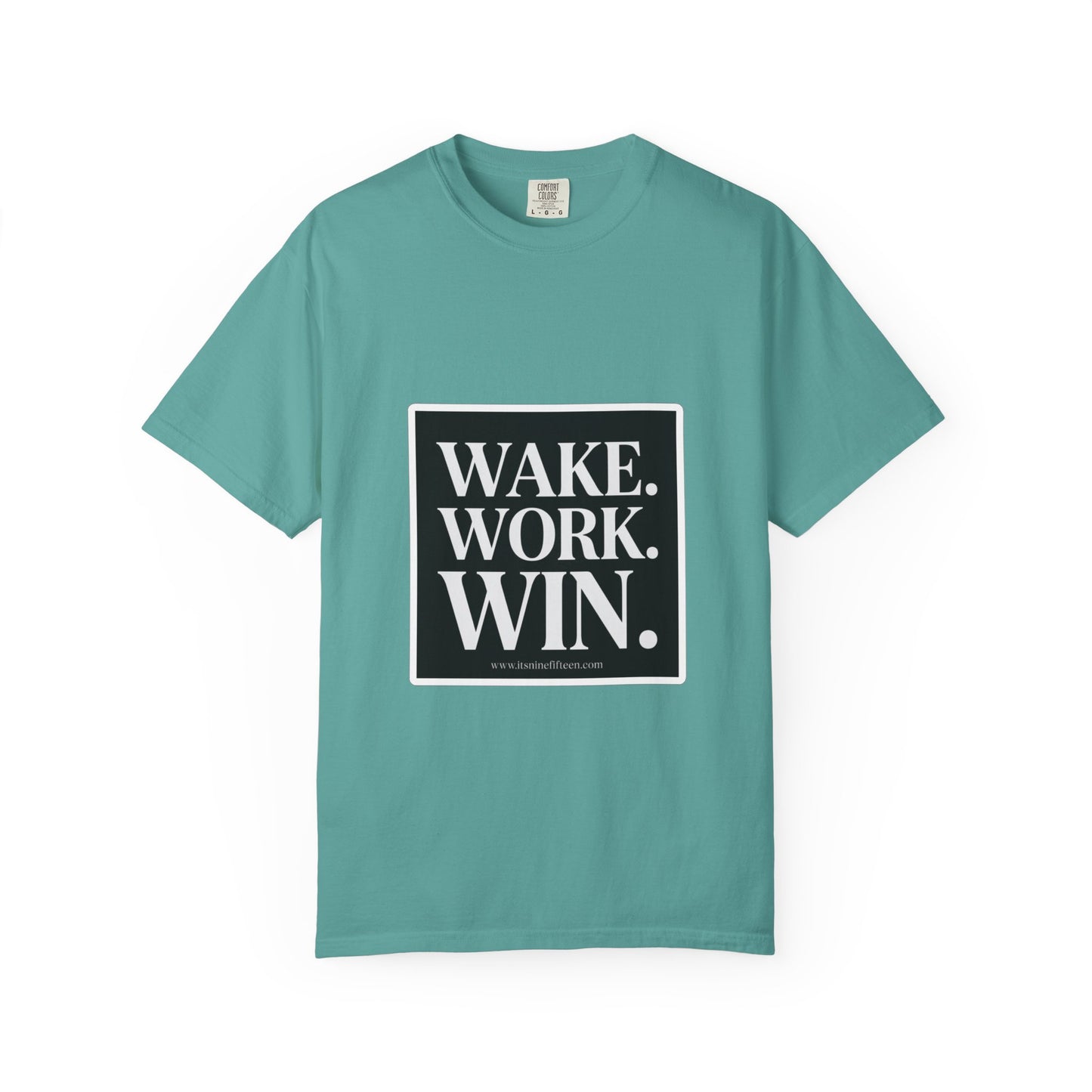 Wake. Work. Win. Tee