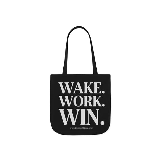 Wake. Work. Win. Canvas Tote