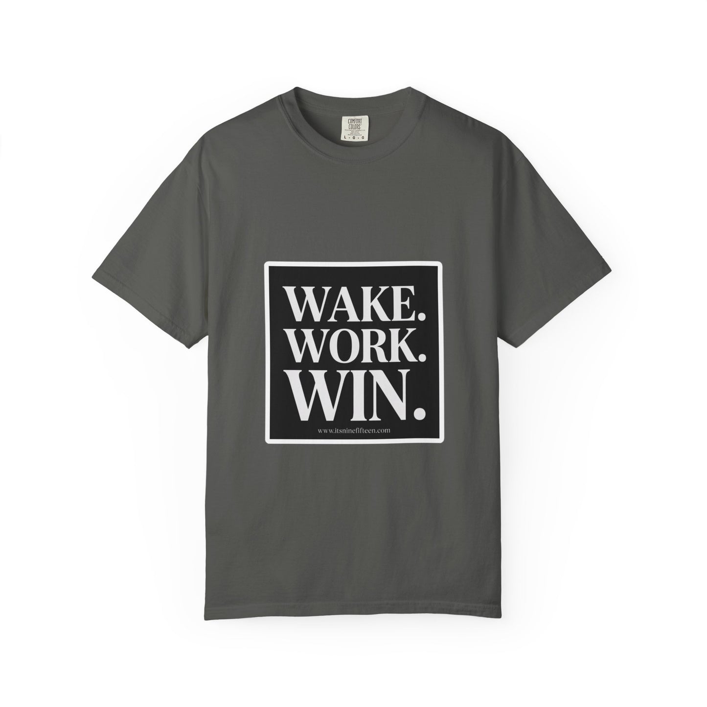 Wake. Work. Win. Tee