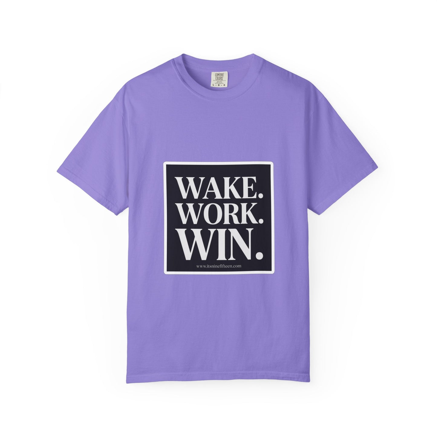 Wake. Work. Win. Tee