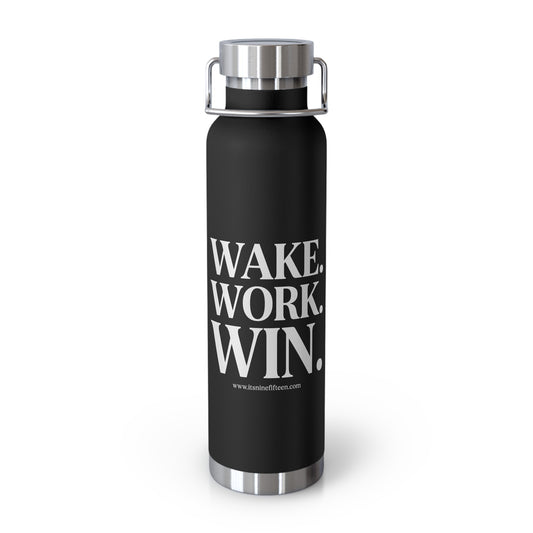Wake. Work. Win. Insulated Bottle