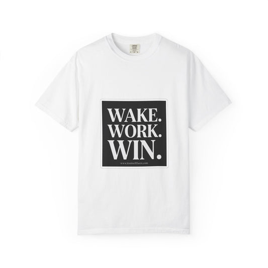 Wake. Work. Win. Tee